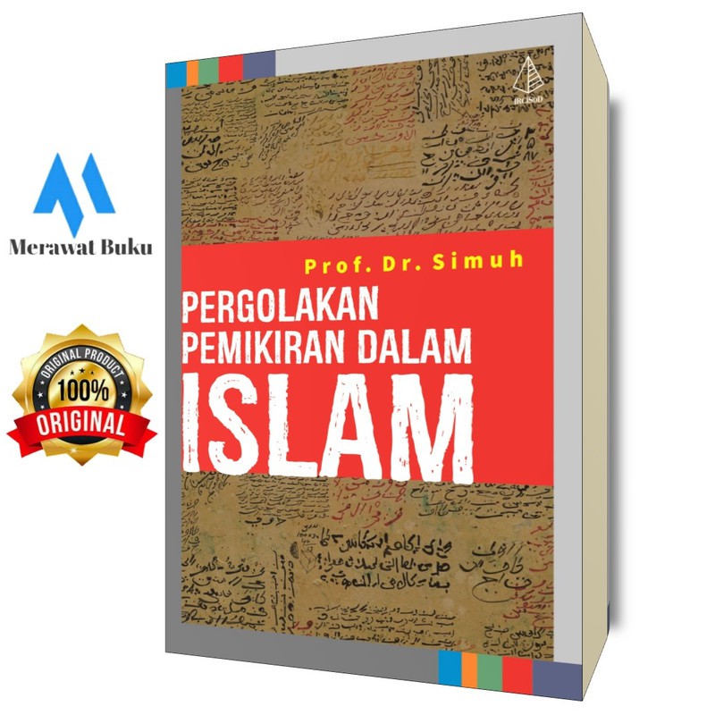 PERGOLAKAN PEMIKIRAN DALAM ISLAM