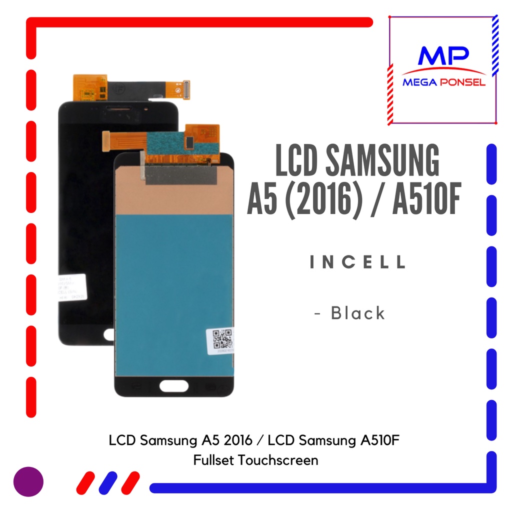LCD Samsung A5 2016 A510F Incell Fullset Touchscreen - Mega Ponsel Bandung