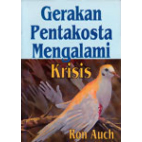 Buku Gerakan Pentakosta Mengalami Krisis ( Gandum Mas)