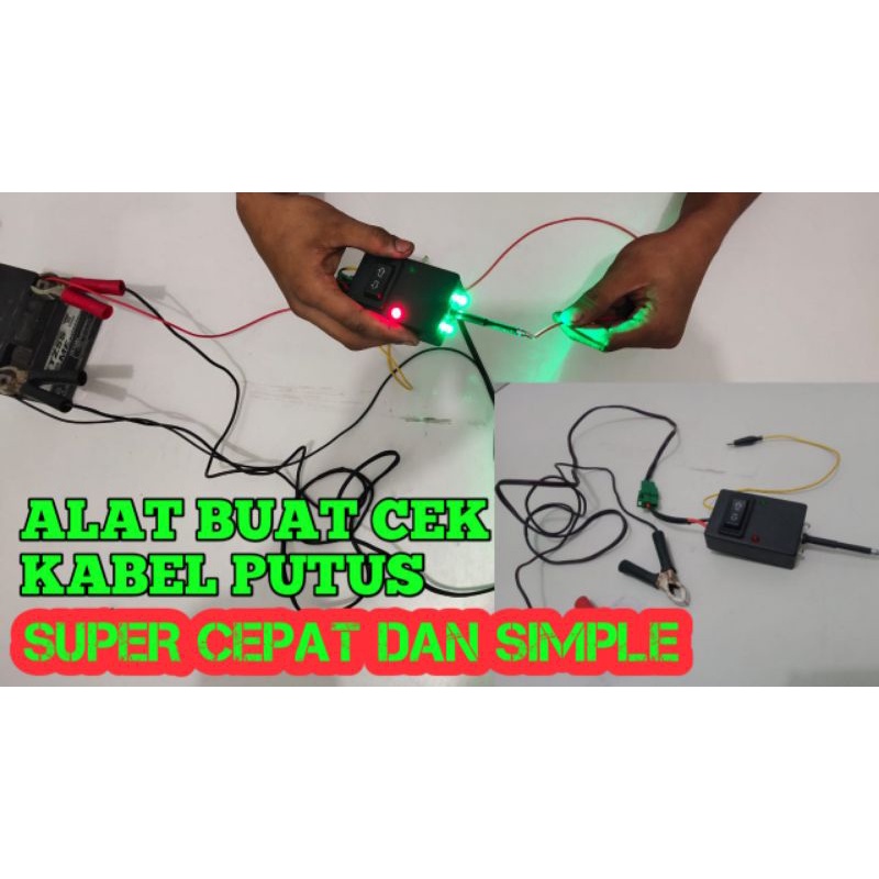 ALAT PENGECEKAN KABEL PUTUS