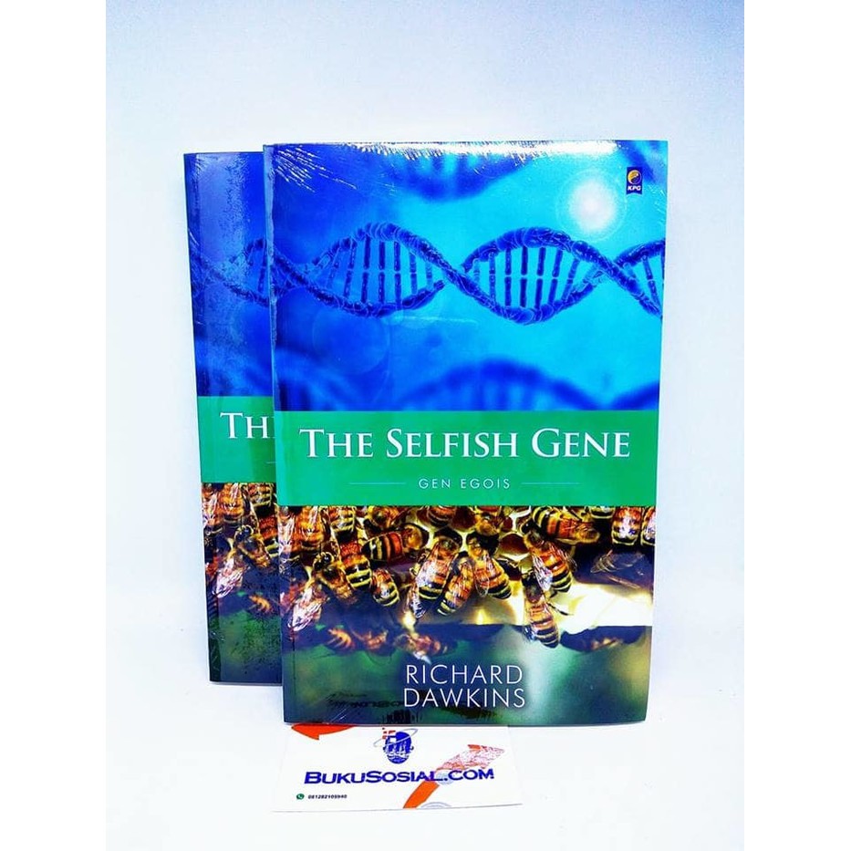 The Selfish Gene : Gen Egois  -Richard Dawkins-