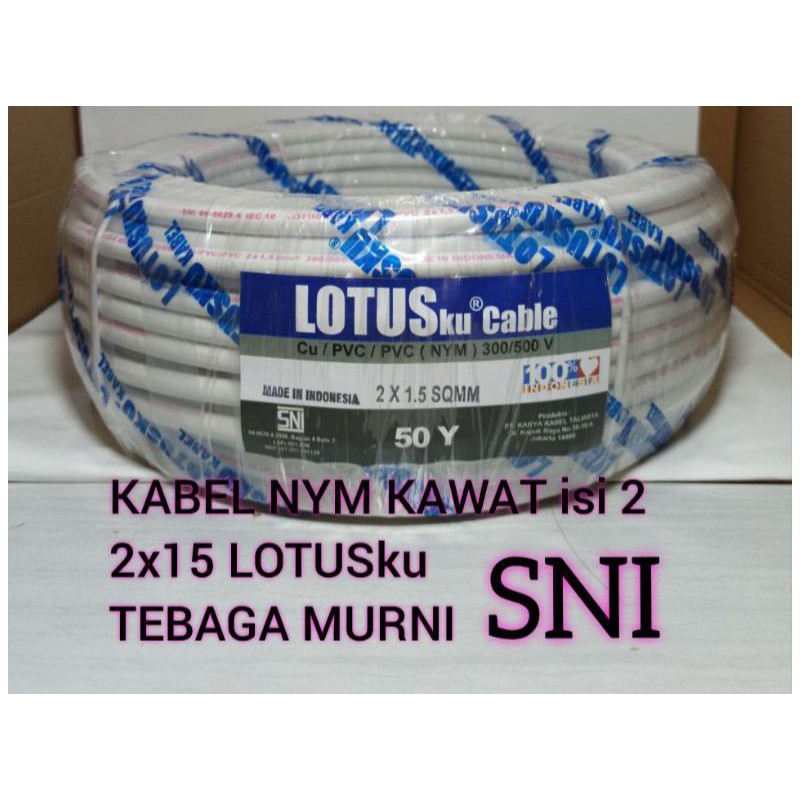 Kabel  Lotus  , NYM 2x1. 5MM  (  50 Yard  )   Kabel Lotus Kawat Tembaga Murni Lotus