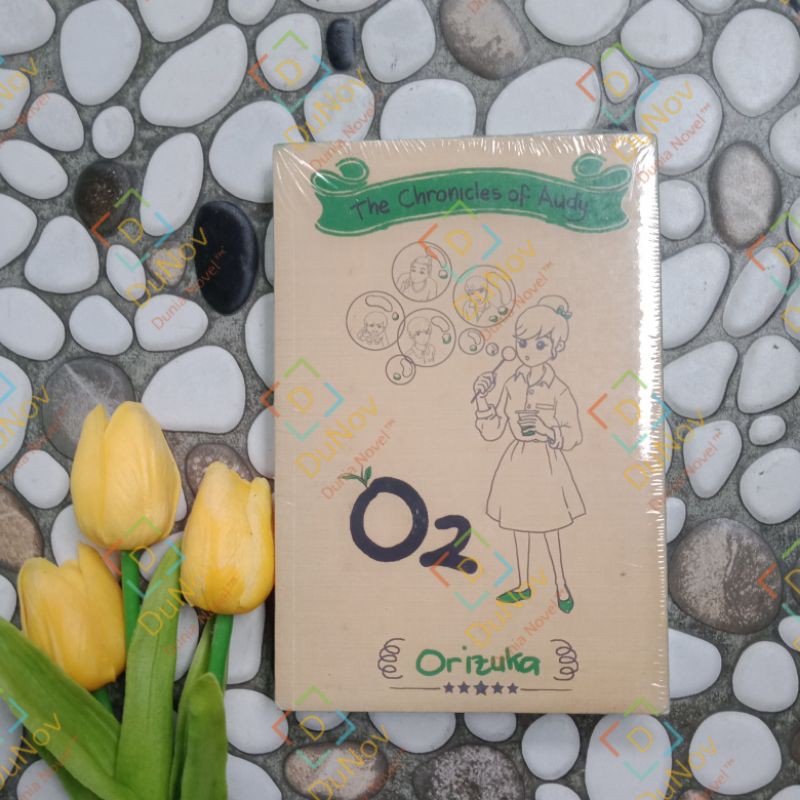 The Chronicles Of Audy : O2    By. Orizuka