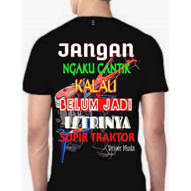 KAOS KATA-KATA KEREN TRAKTOR BALAP