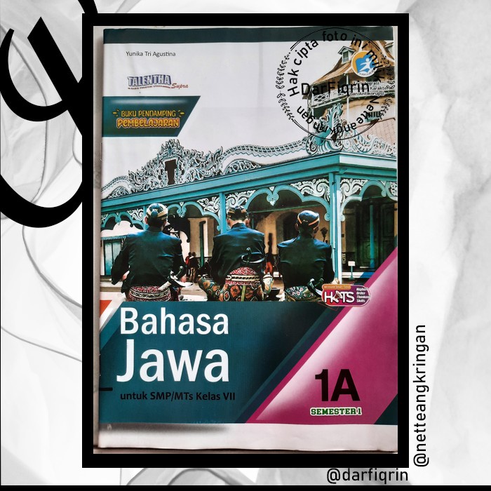 LKS Bahasa Jawa Kelas 7 8 9 Semester 1 SMP/MTs K13 Rev 2018 HOTS-Talentha-Yunika