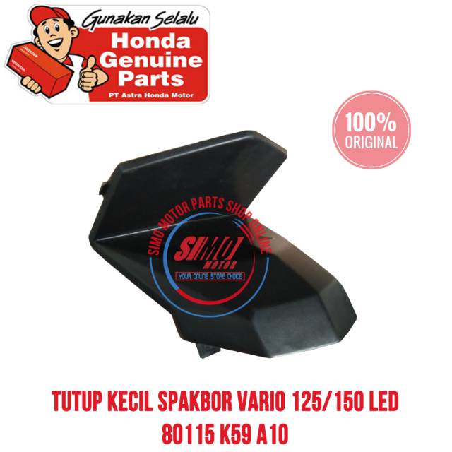 TB58 Cover Tutup Kecil Spakbor Belakang Vario 125 150 LED Ori 80115 K59 A10