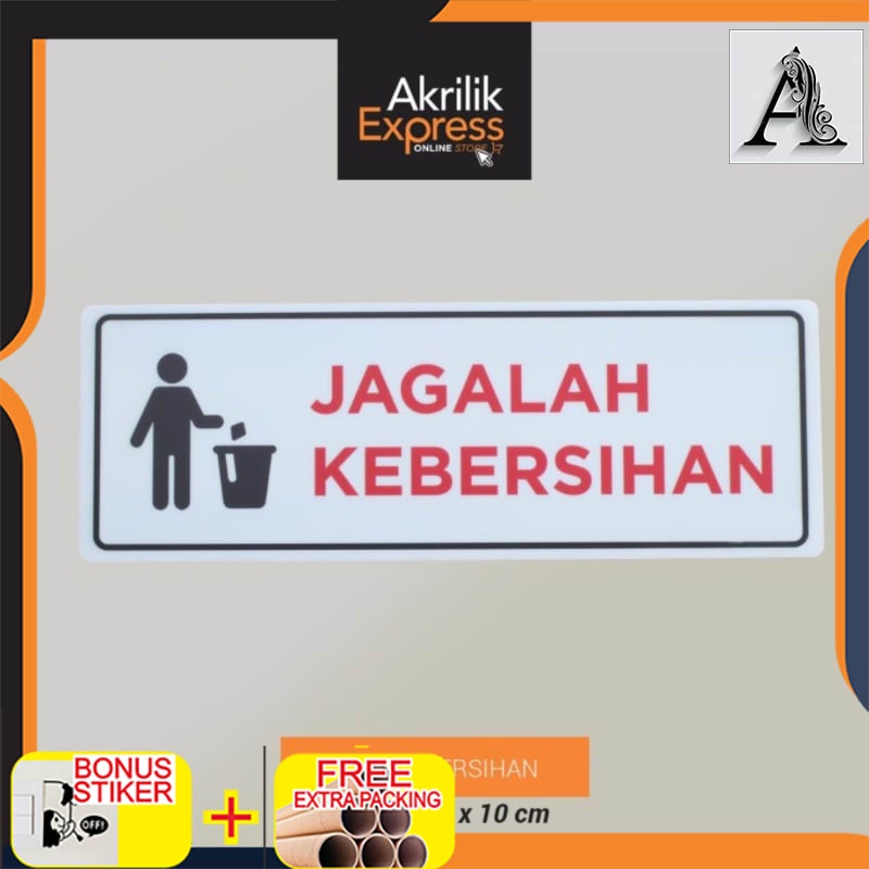 

Grosir Signage acrylic / Sign jagalah kebersihan / sign akrilik