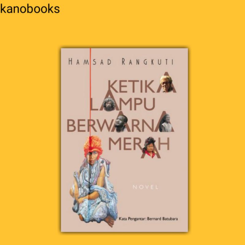 Buku KETIKA LAMPU BERWARNA MERAH - Hamsad Rangkuti