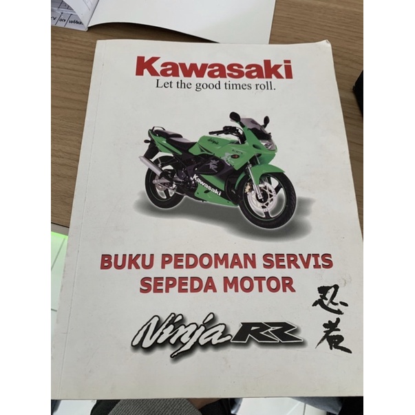 Manual Book Ninja RR (Pedoman Servis Mekanik Bengkel Resmi)