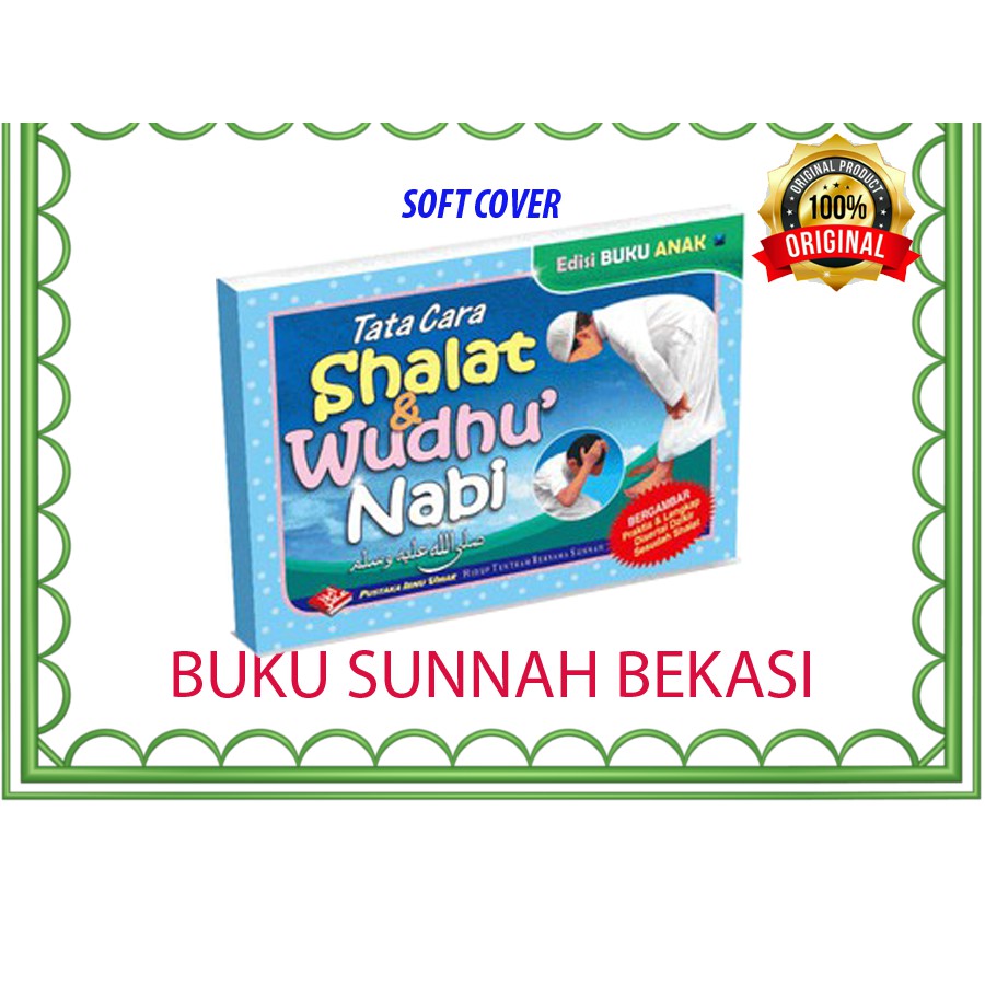 BUKU ANAK | TATA CARA SHALAT &amp; WUDHU NABI | PUSTAKA IBNU UMAR