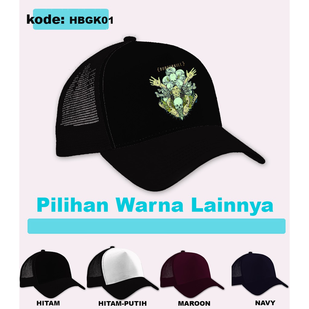 Topi burgerkill band  / topi trucker distro burgerkill band hbgk01