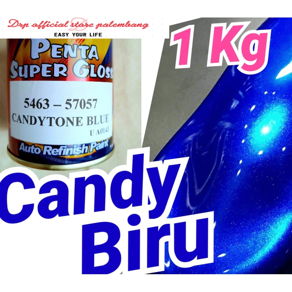 Cat Biru Candy Tone 1Kg Blue Penta Super Gloss Candytone Transparan 1 Kg Kilo Candi Cendi Cendy