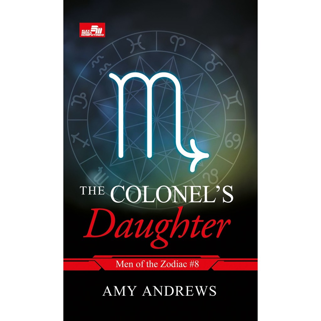 Cr: The Colonel`S Daughter (Men Of The Zodiac #8)