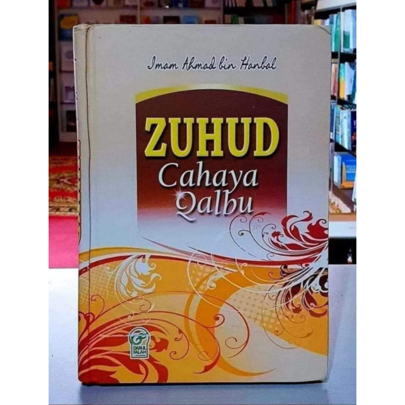 ZUHUD CAHAYA QALBU - IMAM AHMAD BIN HAMBAL