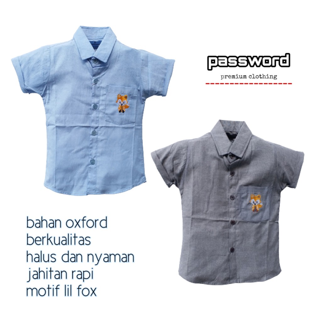 HappyOliver PASSWORD ATASAN KEMEJA LIL FOX Baju Anak Laki Bahan Oxford 1 - 7 Tahun Baju Anak BerKualitas