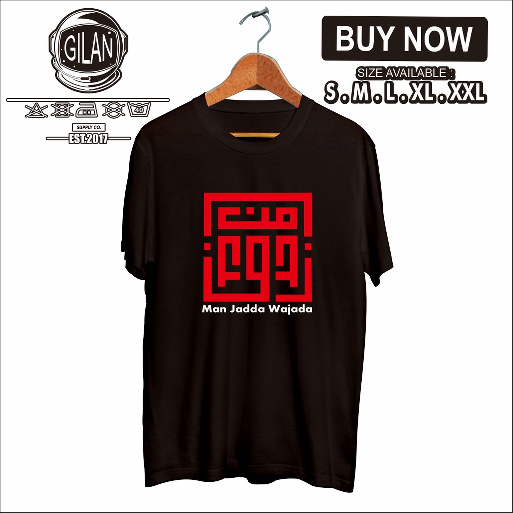 Kaos Distro Dakwah Islami Man Jadda Wajada Kaligrafi Kufi Baju Tshirt Muslim Eksklusif Gilan Cloth Shopee Indonesia