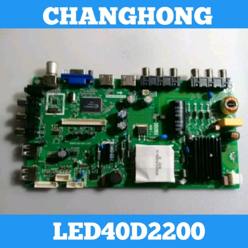 Mainboard TV CHANGHONG LED40D2200 Mainboard CHANGHONG LED 40D2200 Mainboard 40D2200 MB CHANGHONG LED