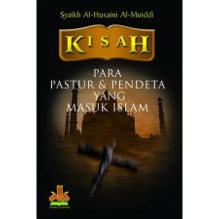 BUKU KISAH PARA PASTUR & PENDETA YANG MASUK ISLAM