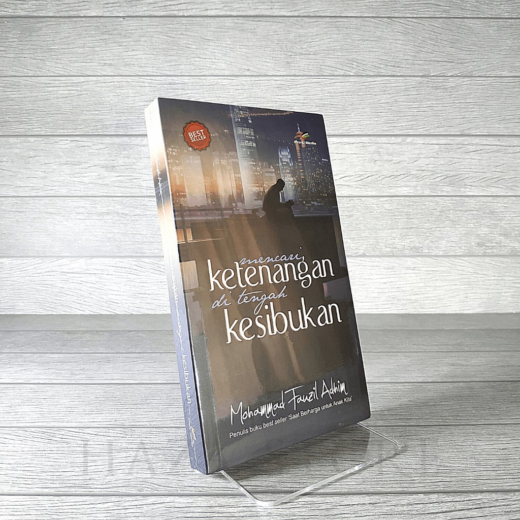 Buku Mencari Ketenangan di Tengah Kesibukan - Pro U Media 100% Original