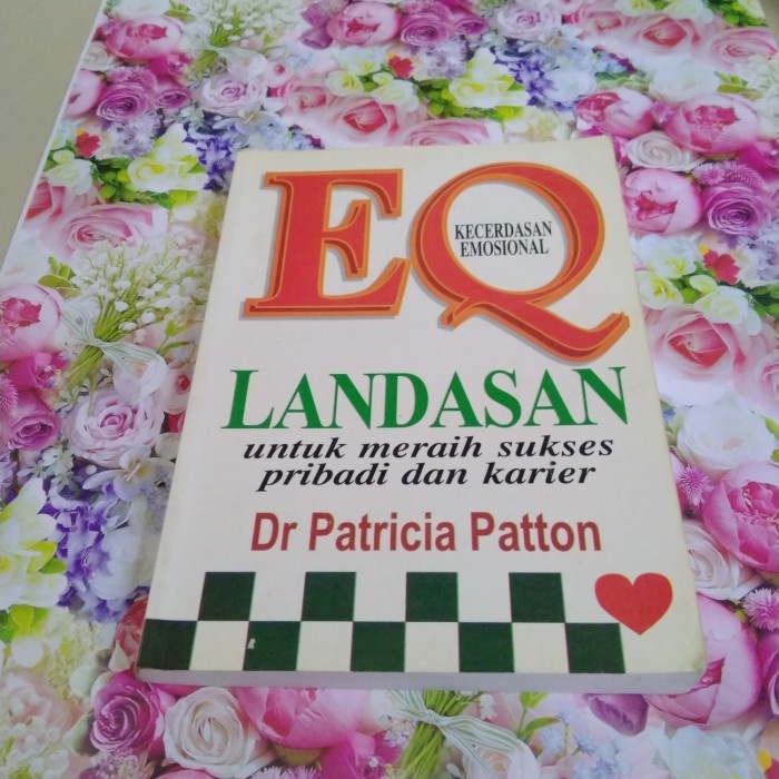 Buku EQ Kecerdasan Emosional Landasan untuk meraih sukses