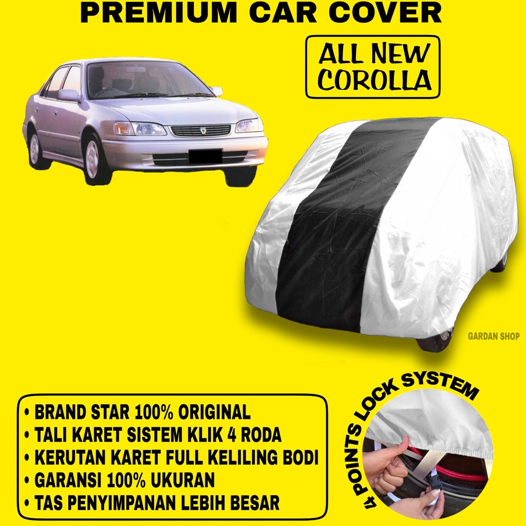 Body Cover ALL NEW COROLLA SILVER HITAM Penutup Bodi Mobil All New Corolla Waterproof PREMIUM