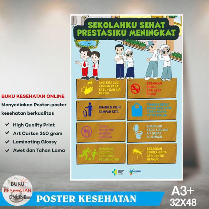 

Poster Kesehatan Sekolah Sehat Prestasi Meningkat - Laminating Glossy TERBARU