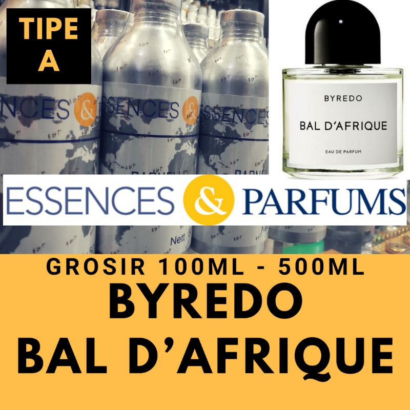 Bibit Parfum fragrance oil Essences grade A BALZO Searah Byredo bal D'Afrique bal de africa
