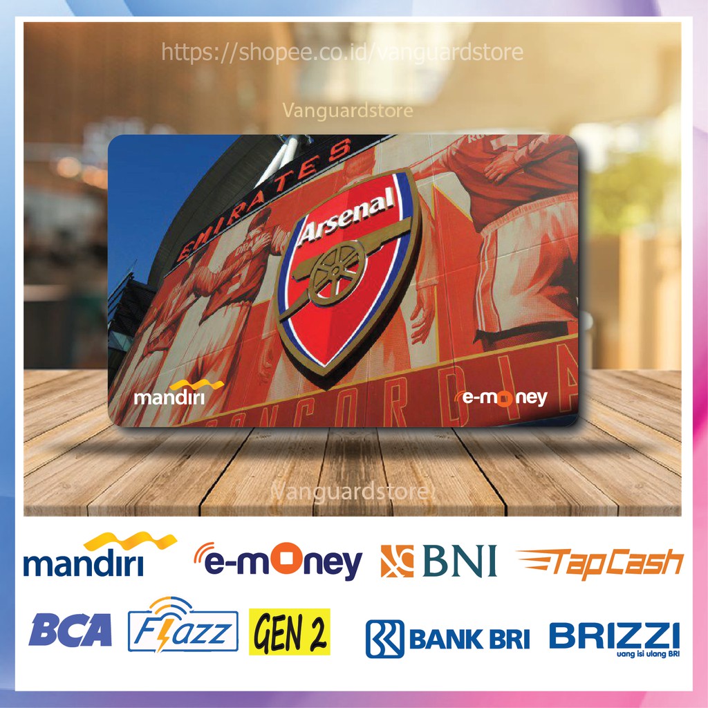 KARTU E MONEY E TOLL ARSENAL FC CLUB BOLA 29 EMONEY MANDIRI FLAZZ BCA BNI TAPCASH BRIZZI