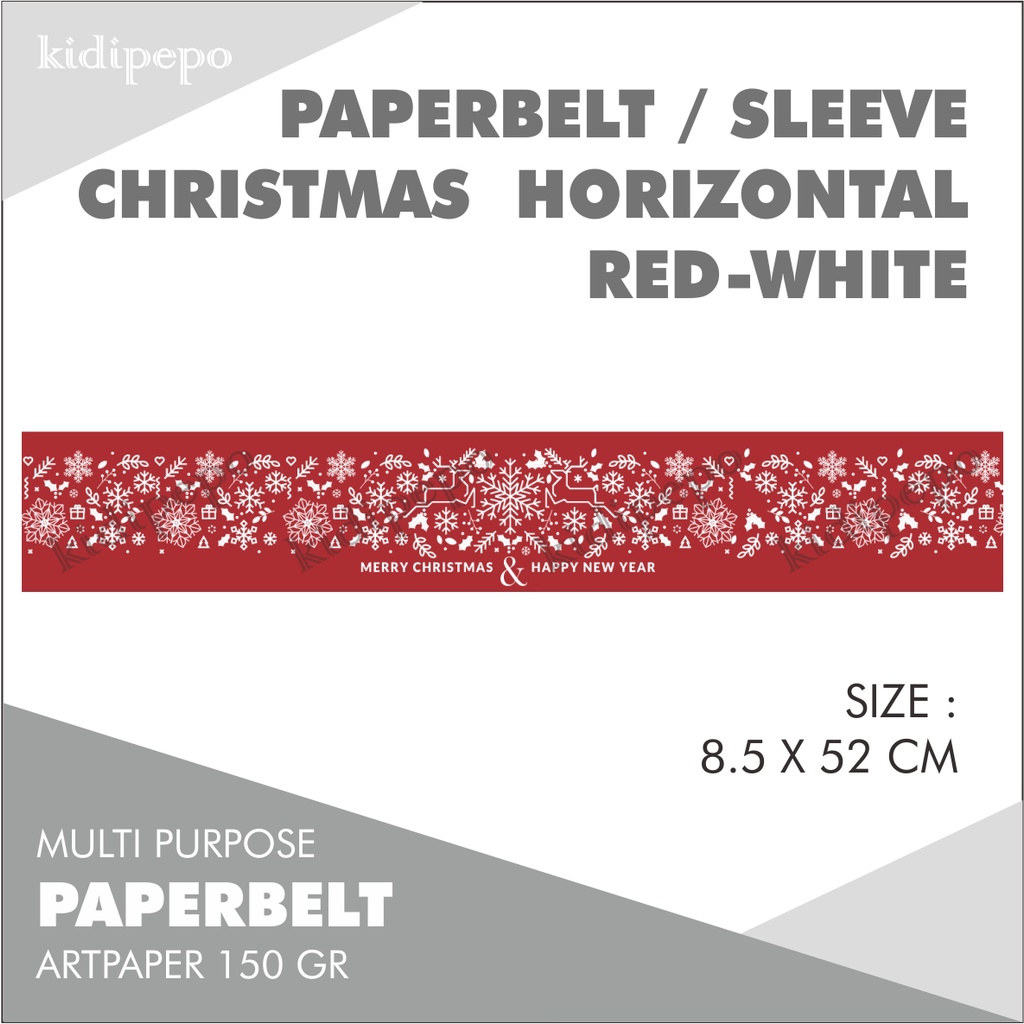 

PAPERBELT / SLEEVE CHRISTMAS HORIZONTAL RED-WHITE - ISI 25 LEMBAR