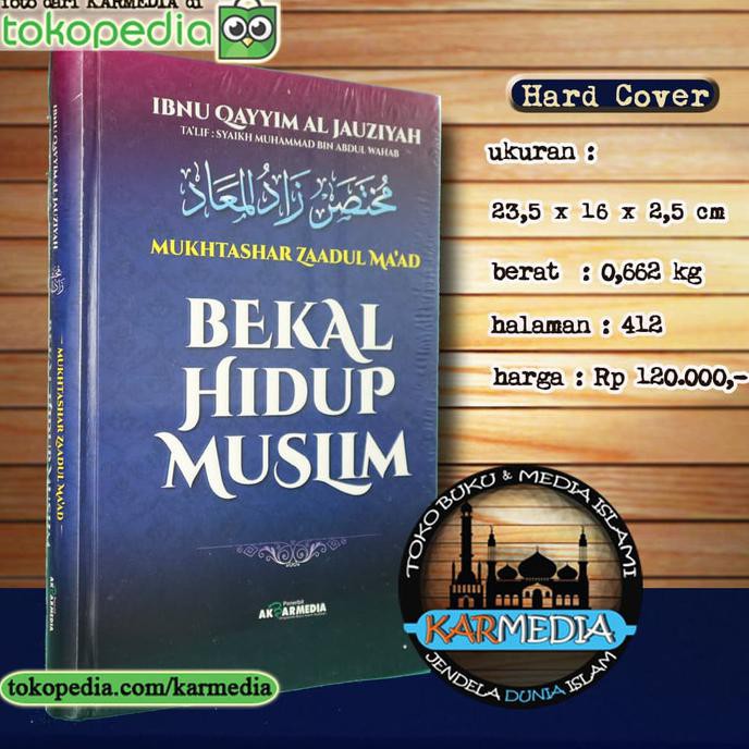Mukhtashar Zaadul Maad - Bekal Hidup Muslim - Akbar Media - Karmedia