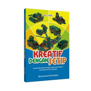 

KREATIF DENGAN SETIP. PRO U
