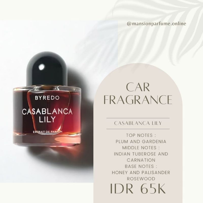 MANSION Parfum Mobil Premium , Casablanca Lily BYREDO