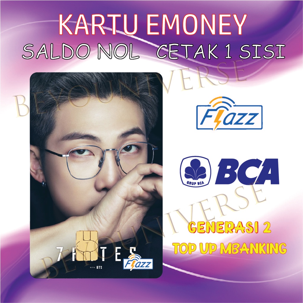 KARTU E-money Foto RM NAMJOON BTS 7 FATES CHAKHO FLAZZ BCA gen 2 / MANDIRI Emoney Etoll Custom Hadia