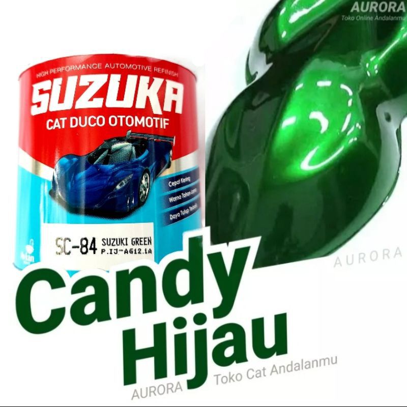 Cat Suzuka SC-84 Suzuki Green 200gr Candy Tone Green Candytone Green Candy Hijau Transparan Candi Ce