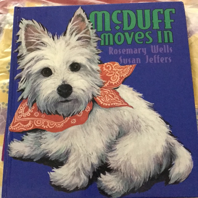 McDuff Moves In by Rosemary Wells and Susan Jeffers