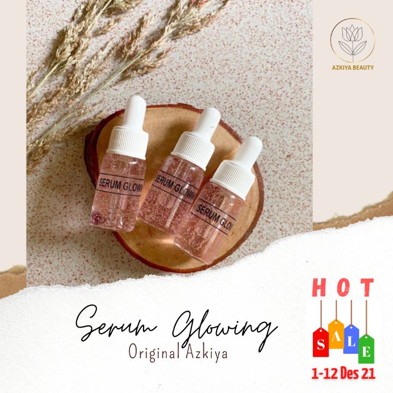 Serum Glowing Original Azkiya 10 ml | Serum Brightening Viral Murah