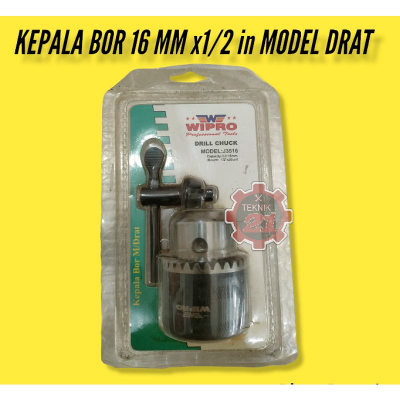 KEPALA BOR 16 MM WIPRO DRIIL CHUK 16 MM WIPRO