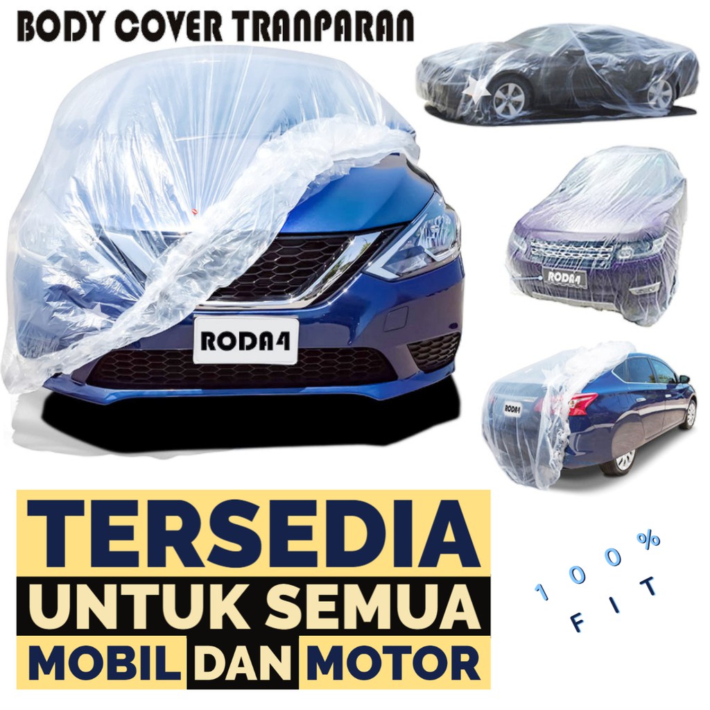 Body Cover Selimut Sarung Mobil dan Sepeda Motor Transparan Plastik Tebal 80 Micron