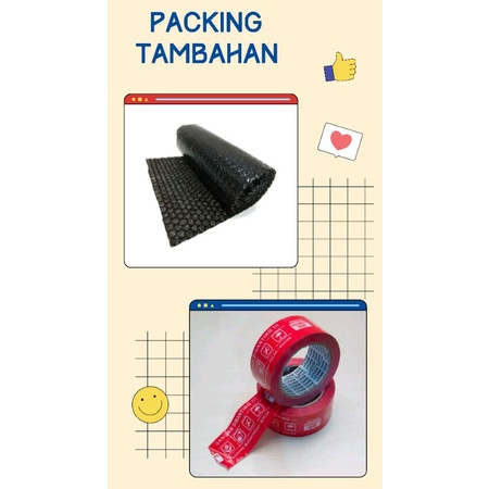 

Bubble wrap Dan lakban fragile tambahan