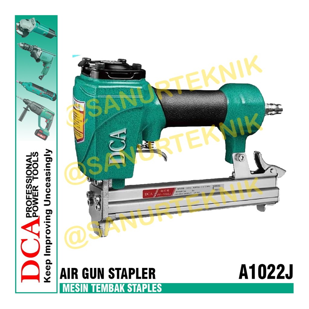 

Mesin Tembak Staples / Staples Gun / Air Gun Stapler DCA A1022J