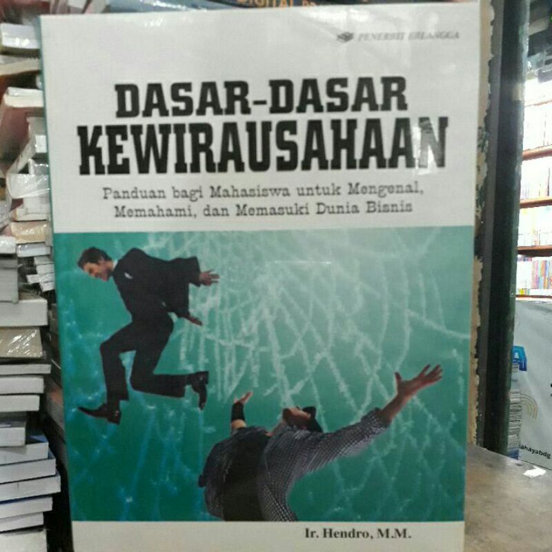 Dasar dasar kewirausahaan karangan hendro.
