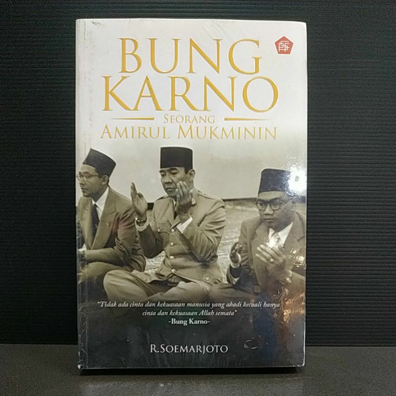 Buku Bung Karnk Seorang Amirul Mukminin