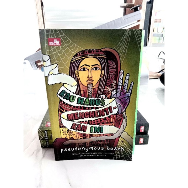 BUKU NOVEL / NOVEL FANTASI / KAU HARUS MENGHENTIKAN INI | PSEUDONYMOUS BOSCH