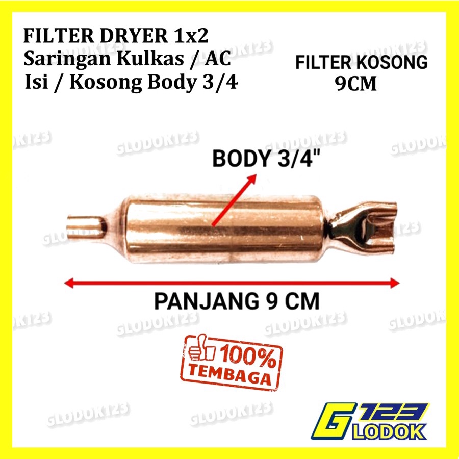 Filter Kulkas AC Saringan Kulkas 1x2 Body 3/4&quot; TEMBAGA