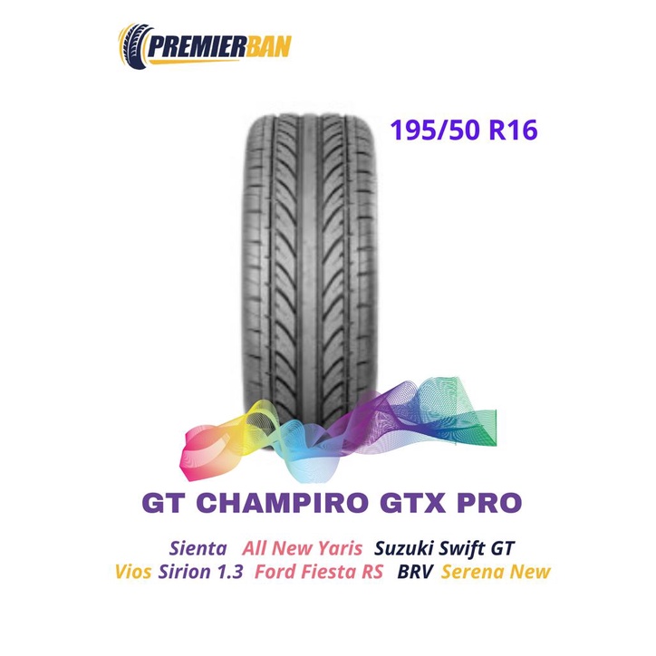 BAN MOBIL 195/50 RING 16 GT RADIAL CHAMPIRO GTX PRO