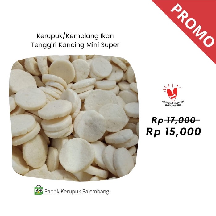 

NEW Kerupuk / Kemplang Ikan Tenggiri Kancing Mini Super Palembang BM