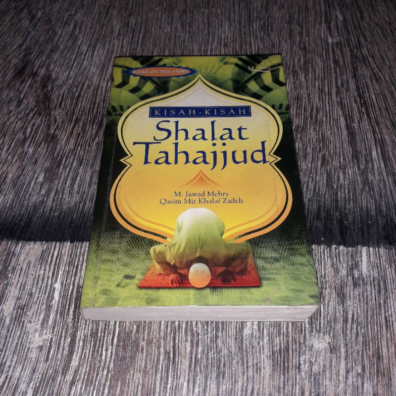 KISAH KISAH SHALAT TAHAJJUD M JAWAD MEHRY QASIM MIR KHALAF ZADEH