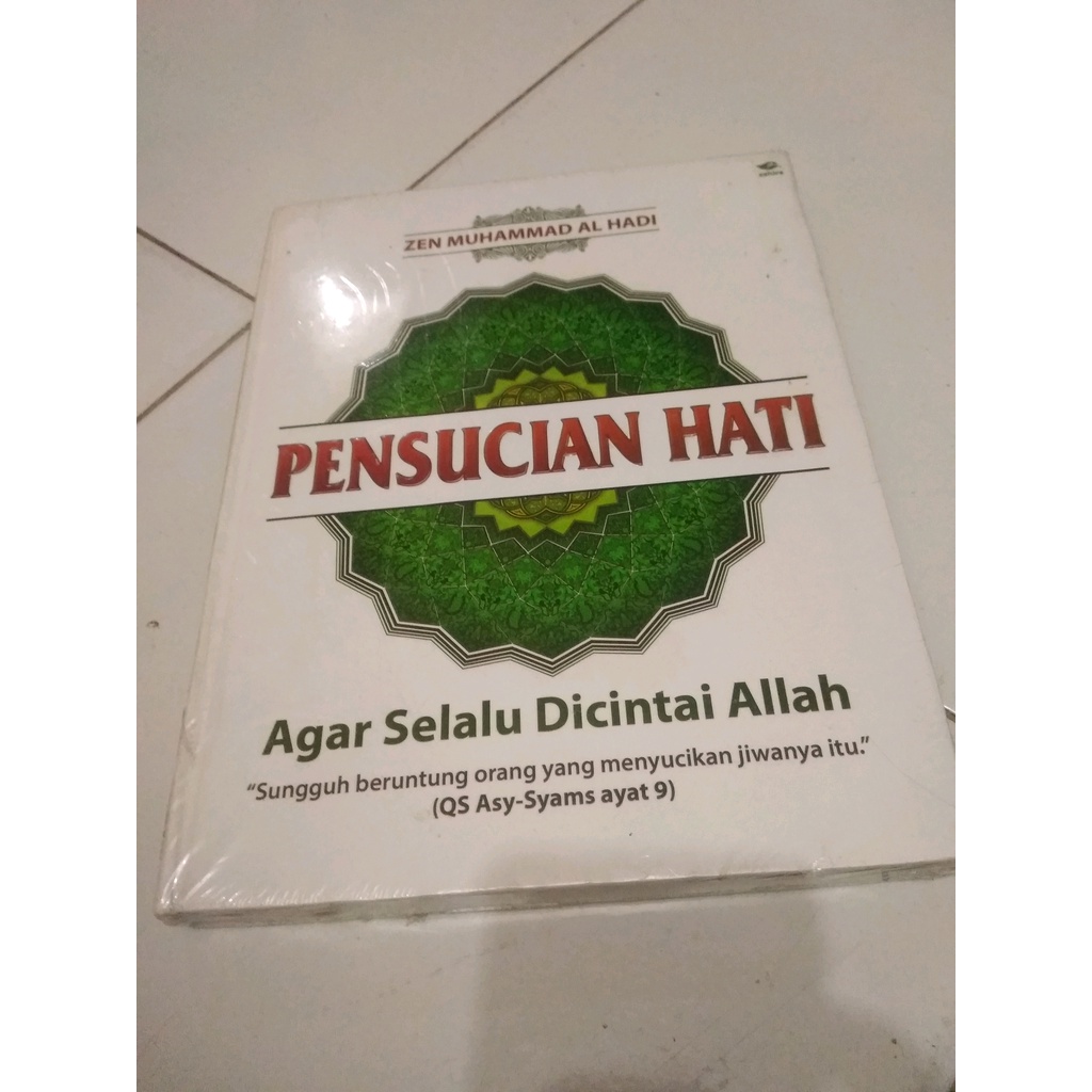 

ORIGINAL Pensucian Hati Agar selalu dicintai Allah