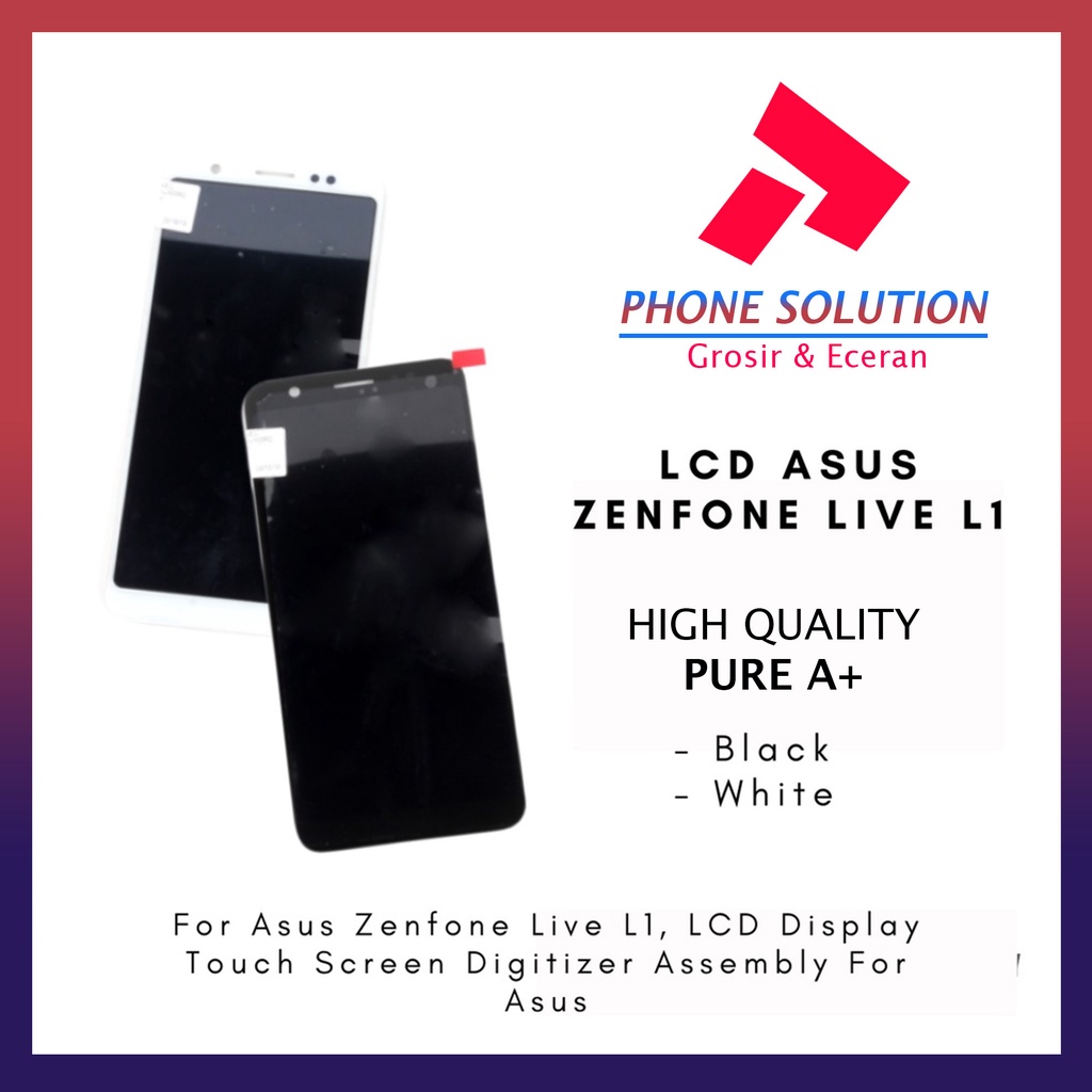 LCD Asus Zenfone Live L1  LCD Asus Zenfone ZA550KL  LCD Asus Zenfone X00RD Fullset Touchscreen // Supplier LCD Asus Zenfone Live - Garansi 1 Bulan