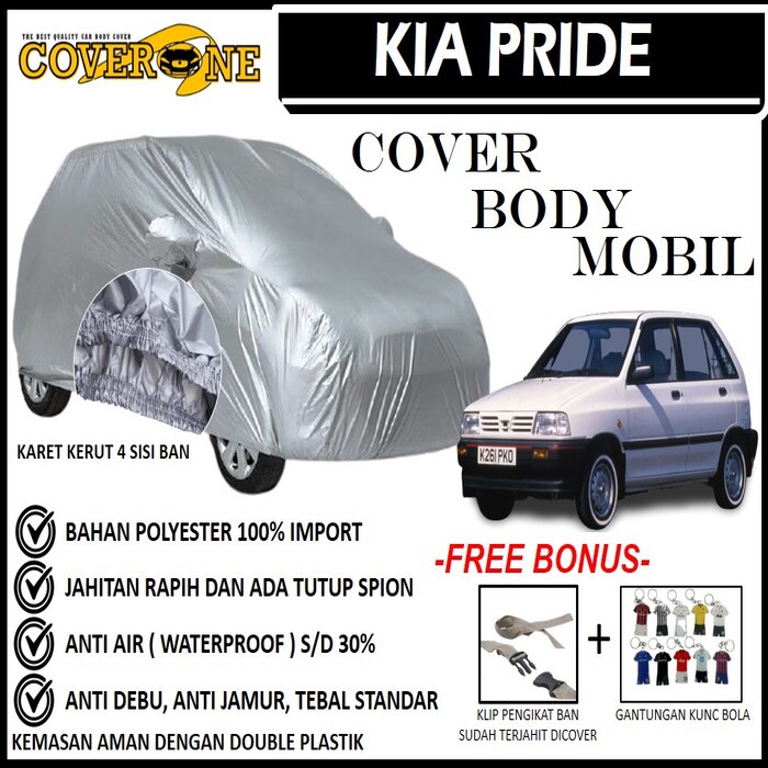 Selimut Sarung Body Cover Mobil KIA Pride / Mantel Penutup Mobil KIA Pride / Cover Mobil Outdoor Indoor / Selimut Mobil / Sarung Mobil / Cover Mobil Waterproof Anti Air Free Pengikat Ban